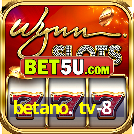 betano. tv